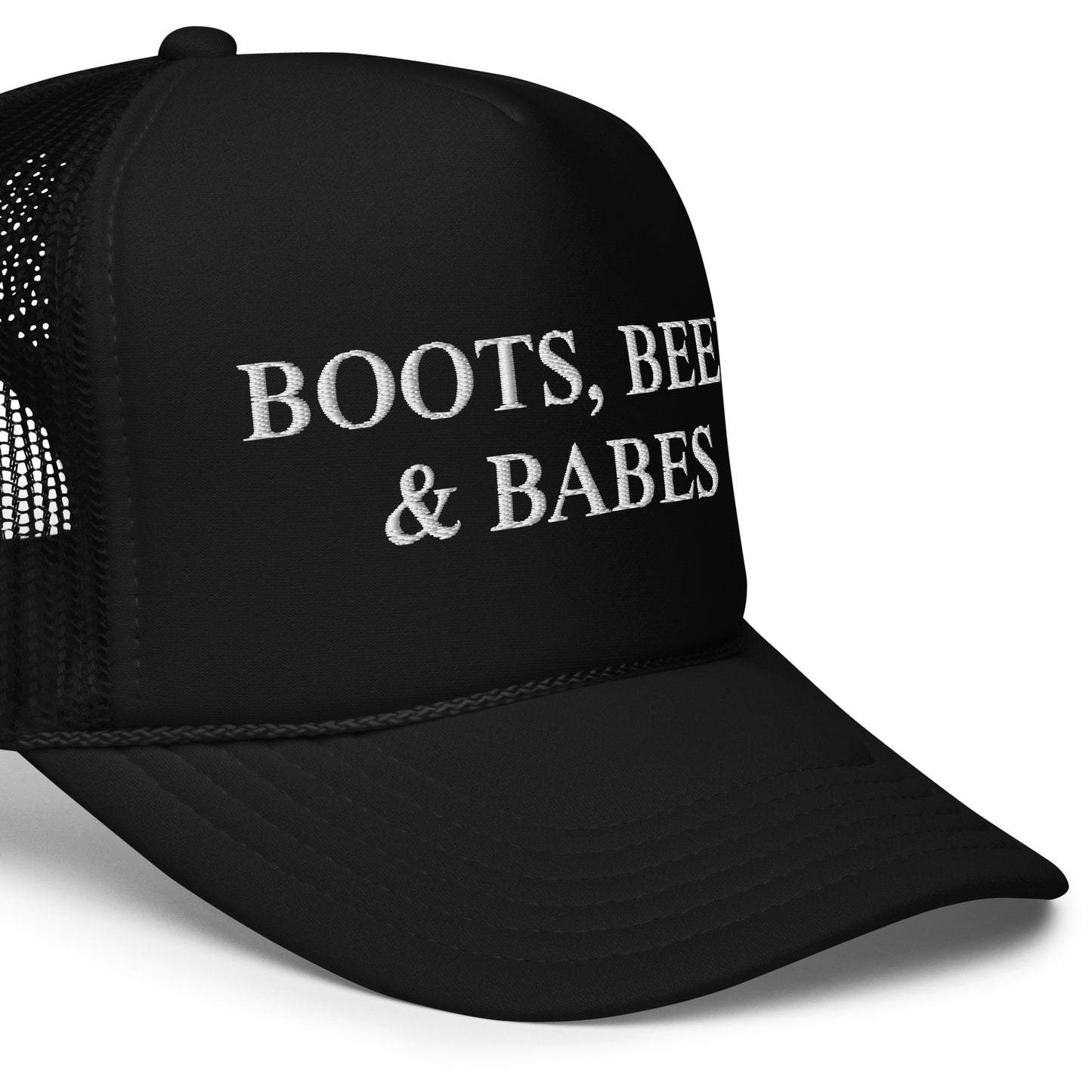 Boots, Beer & Babes Foam trucker hat